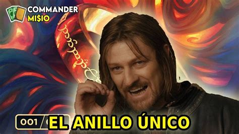 El Anillo Nico Una Carta Para Gobernarlos A Todos Nos Quieren Atraer