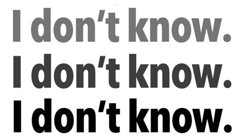 Do You Really Dont Know