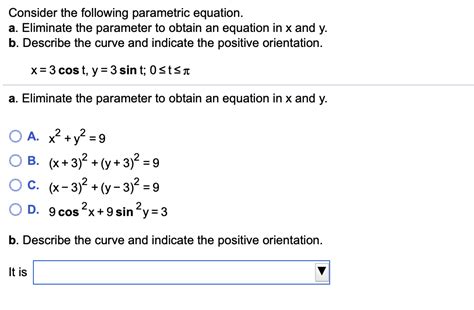 Solved Consider The Following Parametric Equation A Chegg