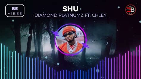 Diamond Platnumz Shu Ft Chley Official Audio Youtube