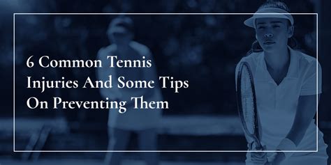 Top Most Common Tennis Injuries How To Prevent Them