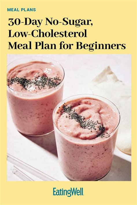 30 Day No Sugar Low Cholesterol Meal Plan For Beginners Created By A Dietitian In 2024 Low