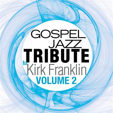 Stream Smooth Jazz All Stars Listen To Gospel Jazz Tribute To Kirk