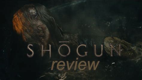 Shogun Review Episodes 12 Must Watch Tv Youtube