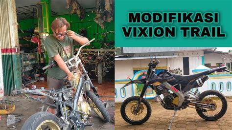 Proses Pembikinan Rangka Vixion Trail Part Modifikasi Vixion