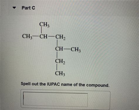 Solved Part B Br Ch2 Ch2 Ch Ch2 Ch Spell Out The Iupac Name