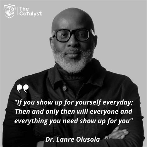 Lanre Olusola The Catalyst On Linkedin Catalystquotes Growth Goals Success