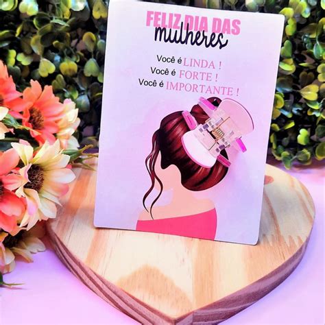 Card Prendedor De Cabelo Dia Da Mulher Elo