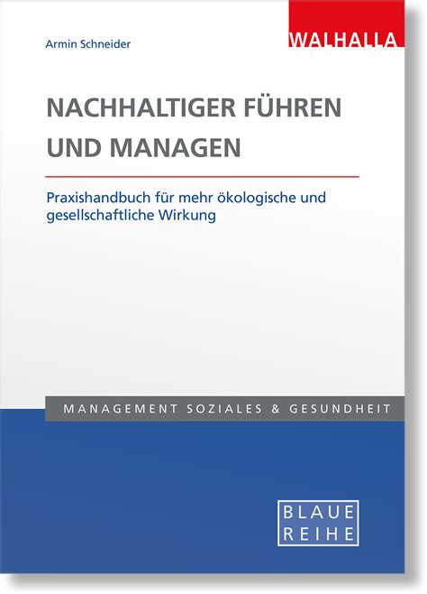 Nachhaltiger F Hren Und Managen Walhalla Fachverlag