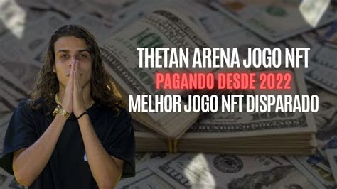 THETAN ARENA JOGO NFT GRÁTIS DE 2022 AINDA PAGANDO MELHOR JOGO NFT