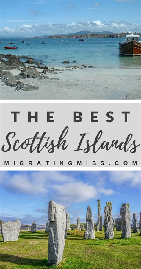 21 Of The Best Scottish Islands To Visit Migrating Miss