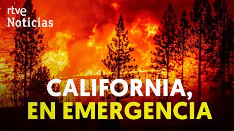 California Hace Frente A Los Tres Incendios MÁs Grandes De Su Historia