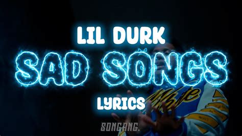 Lil Durk Sad Songs Lyrics YouTube