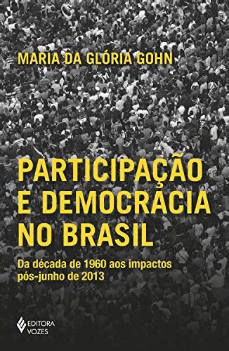 PDF Participação e democracia no Brasil Da década de 1960 aos