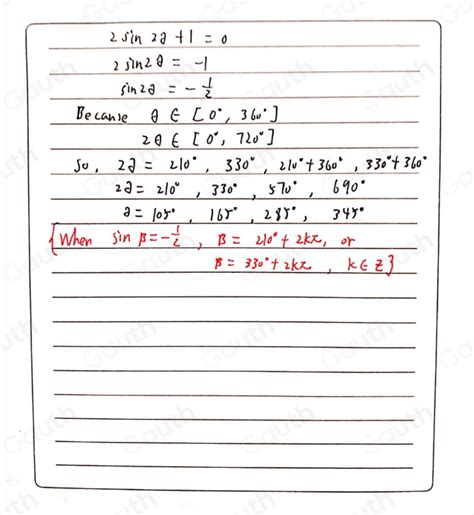 Solved: The solutions to the equation 2sin 2θ +1=0 for 0°≤ θ ≤ 360° are ...