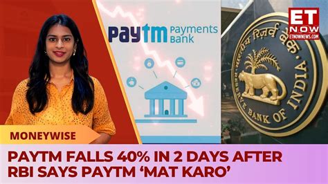 Paytm News Paytm Share Crashes 40 In 2 Days RBI S Bans Paytm