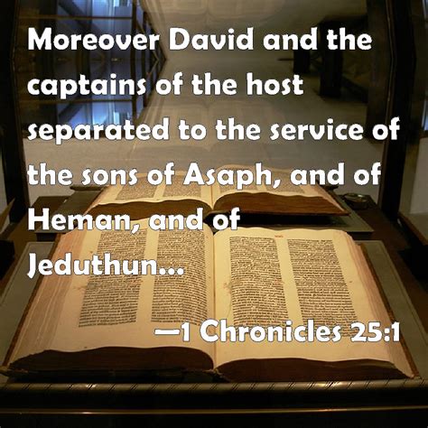 1 Chronicles 251 Moreover David And The Captains Of The Host Separated