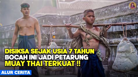 Disiksa Sejak Usia Tahun Bocah Ini Jadi Petarung Muay Thai Mematikan