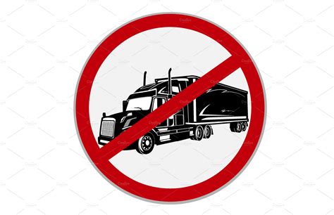 No Semi Trucks Allowed Sign Custom Designed Illustrations Creative