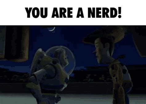 You Are A Nerd Woody Woody  You Are A Nerd Woody Woody Woody Toy