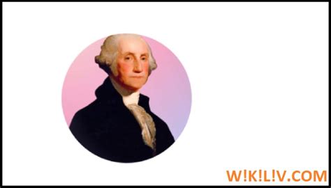 Best George Washington Biography, Wikipedia, Family, Early Life WIKILIV