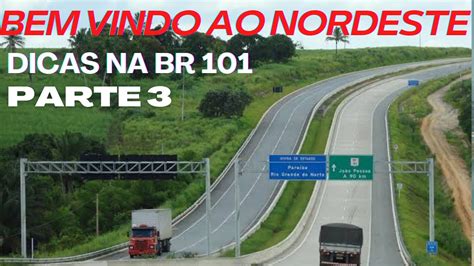 Part Viajando Para O Nordeste Br Bahia E Sergipe Youtube