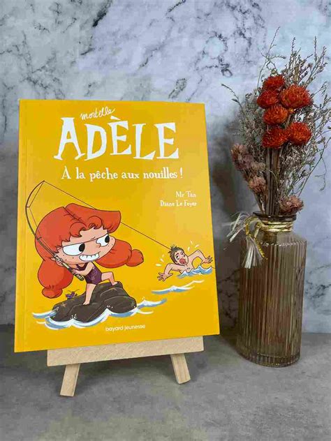 Mortelle Adele Tome A La Peche Au Nouilles Nolax Shop