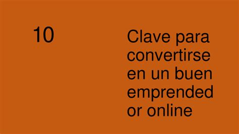 Pptx Clave Para Ser Un Buen Emprendedor Dokumen Tips