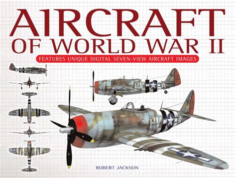 Aircraft Of World War II Seven View Amber Books