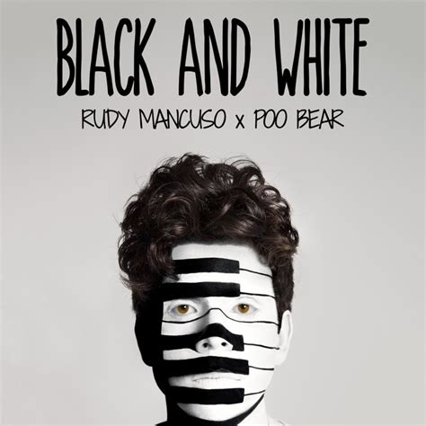 Black White Song And Lyrics By Rudy Mancuso Poo Bear Spotify