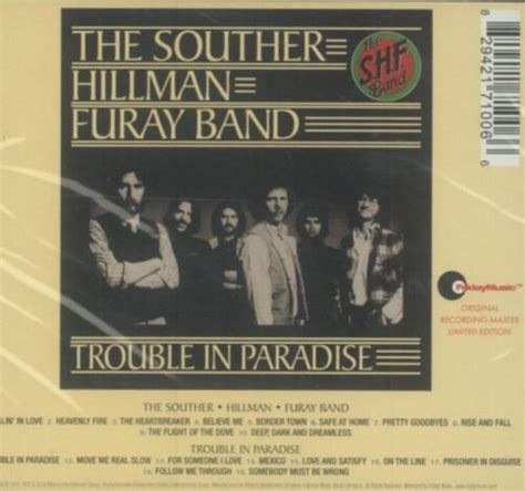 Souther Hillman Furay Band Trouble In Paradise By Souther Hillman