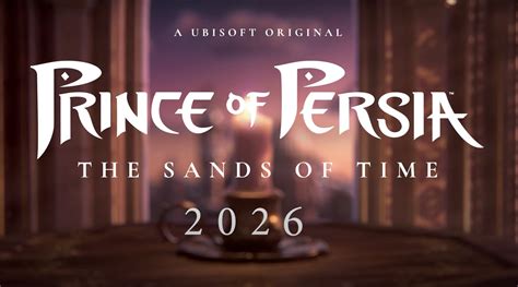 Prince Of Persia The Sands Of Time Remake Releases In 2026