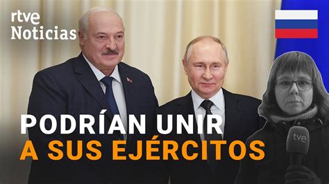 Rusia Putin Y Lukashenko Estrechar N M S Lazos En Seguridad