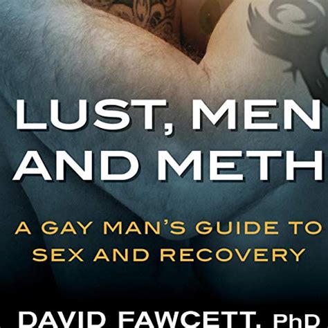 Amazon Co Jp Lust Men And Meth A Gay Man S Guide To Sex And