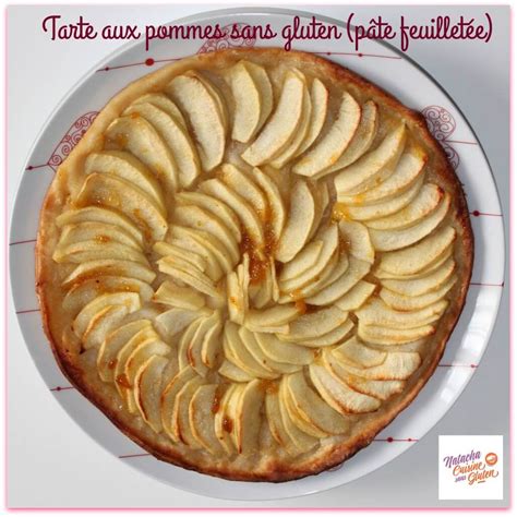 Tarte Aux Pommes Sans Gluten Pâte Feuilletée Croustipate Ma Cuisine Sans Gluten