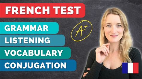 French Video Test 1 40 Q S About Grammar Conjugation Vocabulary And