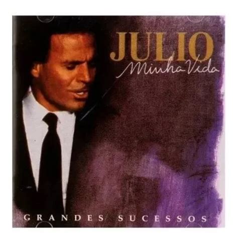 Cd Julio Iglesias Minha Vida Grandes Sucessos Vol Mercadolivre