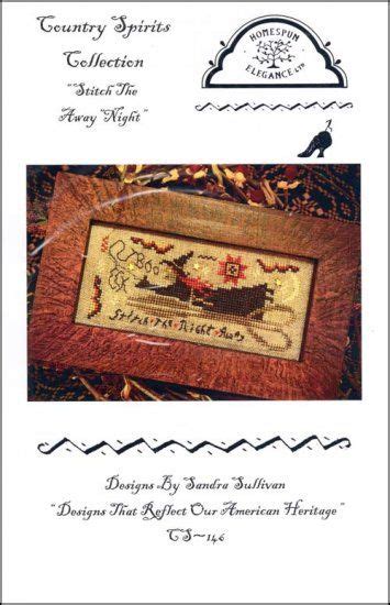 Stitch The Night Away By Homespun Elegance Counted Cross Stitch Pattern