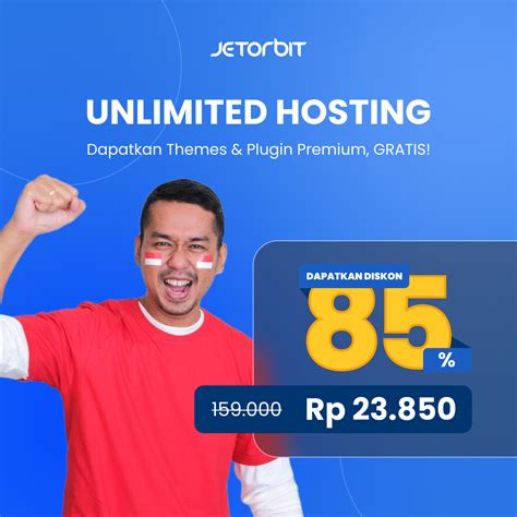 Rayakan Kemerdekaan Indonesia Dengan Unlimited Hosting Jetorbit