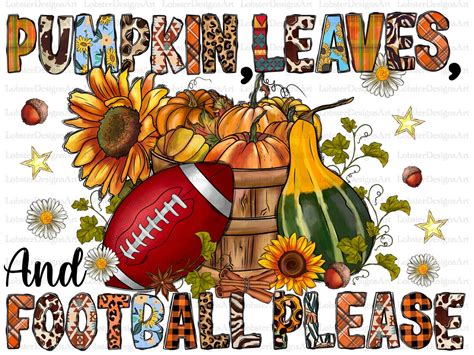 Pumpkins Leaves And Football Please PNG Pumpkin Fall Vibes Etsy