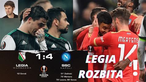 LIGA EUROPY LEGIA NAPOLI 1 4 LIDER SERIE A ROZBIŁ MISTRZA POLSKI