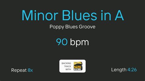 Blues In A Minor Backing Track 90bpm Poppy Blues Groove Youtube