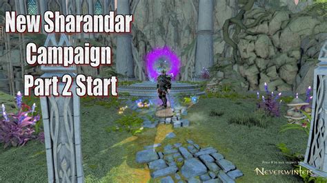 Neverwinter Mmo Chronicles New Sharandar Campaign Part Start