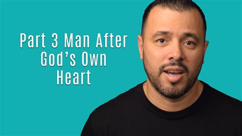 Part3 Man After God Own Heart YouTube