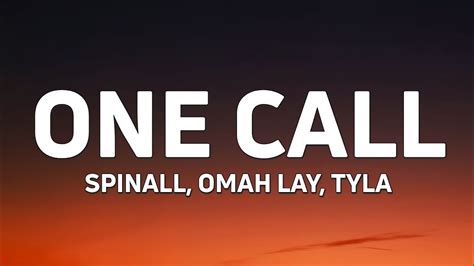 SPINALL Omah Lay Tyla One Call Lyrics YouTube