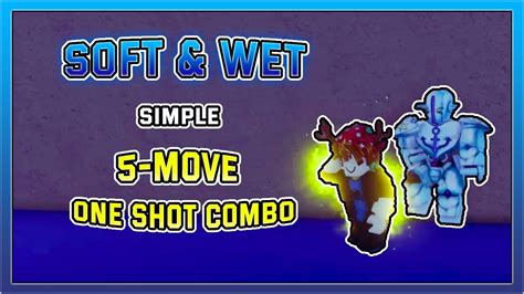 YBA Soft And Wet ONE SHOT COMBO YouTube