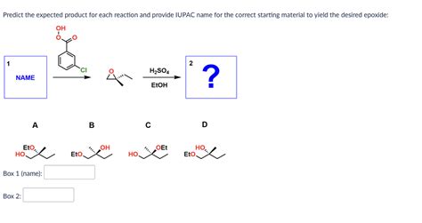 Solved Predict The Expected Product For Each Reaction And