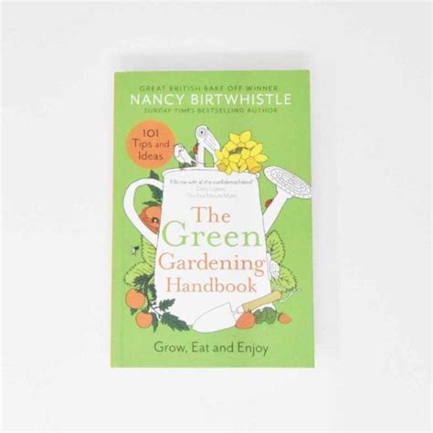 The Green Gardening Handbook Grow Eat And Enjoy Peace With The Wild