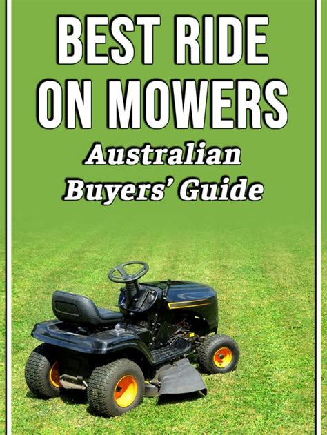 10 Best Ride On Mowers Australian Buyers Guide 2022 Aussie Green Thumb