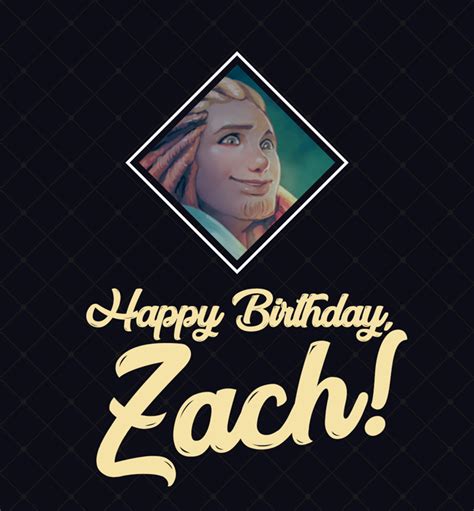 Happy Birthday Zach Images : Anonymous december 31, 2019 at 3:16 pm ...